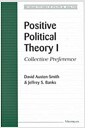 Positive Political Theory I: Collective Preference (Paperback) - Collective Preference