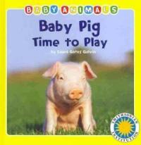 Baby pig time to play 표지 이미지