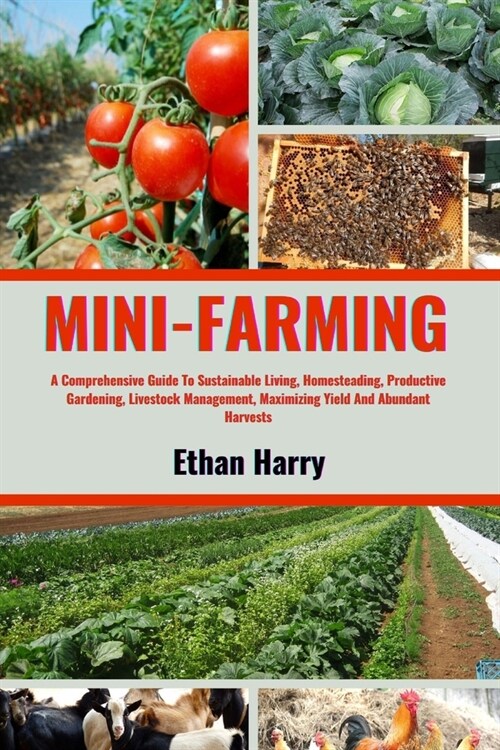 알라딘 Mini Farming A Comprehensive Guide To Sustainable Living