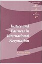 Justice and Fairness in International Negotiation (Paperback)