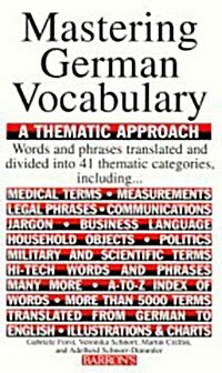 Mastering German Vocabulary: A Thematic Approach (Paperback)