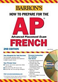 Barrons How to Prepare for the Ap French Advanced Placement Examination (Paperback, Compact Disc, 2nd)