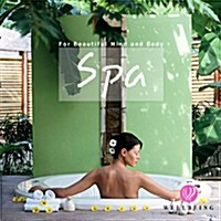 SPA - For Beautiful Mind and Body