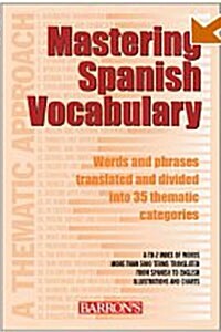 Mastering Spanish Vocabulary (Paperback, 2nd)