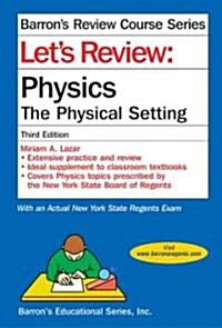 Lets Review: Physics-The Physical Setting (Paperback, 3rd)