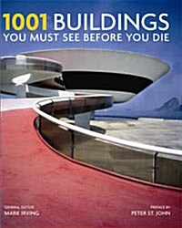 1001 Buildings : You Must See Before You Die (Paperback)