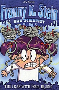 [중고] Franny K. Stein Mad Scientist #6 : The Fran With Four Brains (Paperback + CD 1장)