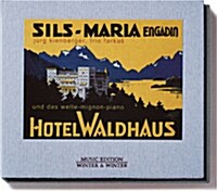 [수입] Waldhaus Sils-Maria