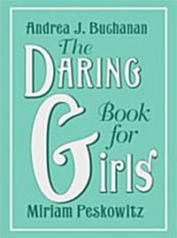 [중고] The Daring Book for Girls (Hardcover)