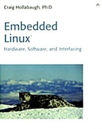 [중고] Embedded Linux: Hardware, Software, and Interfacing (Paperback)