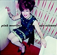Pink Martini - Hey Eugene
