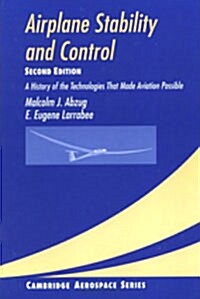 Airplane Stability and Control : A History of the Technologies that Made Aviation Possible (Hardcover, 2 Revised edition)