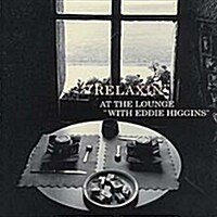 [수입] Relaxin At The Lounge With Eddie Higgins