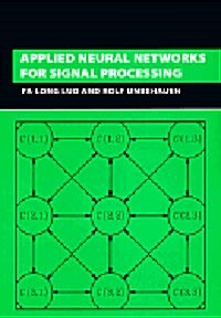 Applied Neural Networks for Signal Processing (Paperback)