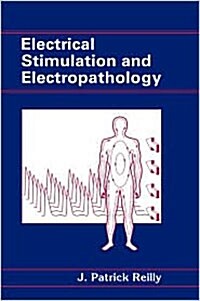 Electrical Stimulation and Electropathology (Hardcover)