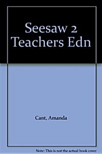Seesaw 2 Teachers Edition (Paperback)