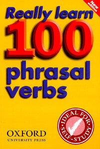 Really Learn 100 Phrasal Verbs 