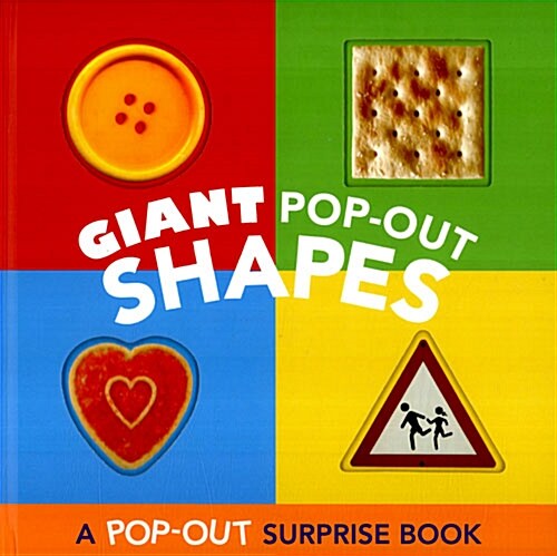 Giant Pop-Out Shapes: A Pop-Out Surprise Book (Hardcover)