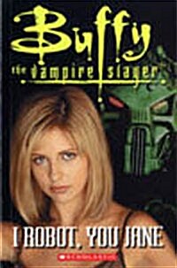 [중고] Buffy the Vampire Slayer : I Robot, You Jane (Paperback + CD 1장)