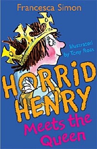 Horrid Henry Meets the Queen : Book 12 (Paperback)
