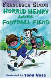 Horrid Henry and the Football Fiend (Paperback)