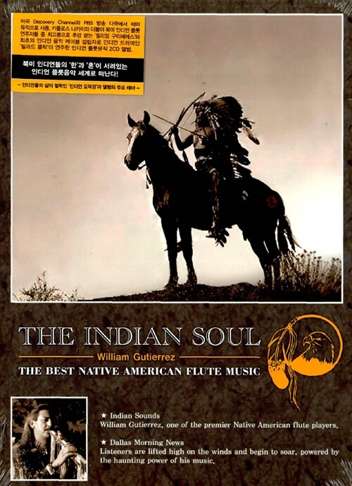 The Indian Soul - The Best Native American Flute Music [Digipak]