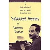 Selected Poems of Langston Hughes: A Classic Collection of Poems by a Master of American Verse (Paperback)