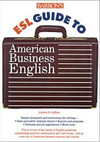 [중고] Barron‘s Esl Guide to American Business English (Paperback)