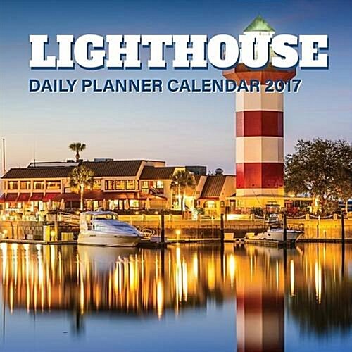 Lighthouse: Daily Planner Calendar 2017 (Paperback)