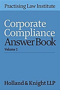 Corporate Compliance Answer Book (Paperback, 2017)