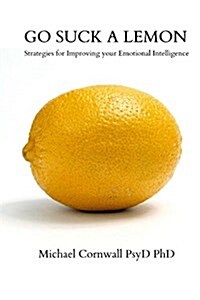 Go Suck a Lemon (Paperback)