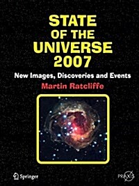 State of the Universe: New Images, Discoveries, and Events (Paperback)