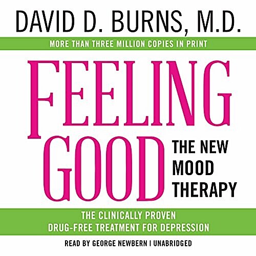 Feeling Good: The New Mood Therapy (Audio CD)