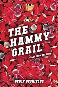 The Hammy Grail: Tales from the Dorm (Paperback)