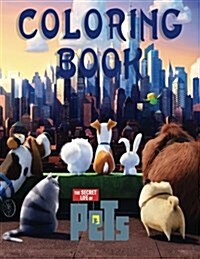 The Secret Life of Pets: Coloring Book - 80 Pages A4 (Volume 1) (Paperback)