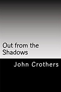 Out from the Shadows (Paperback)