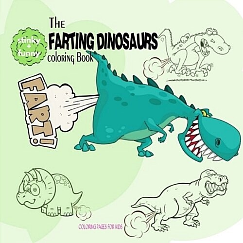 The Farting Dinosaurs Coloring Book (Paperback)