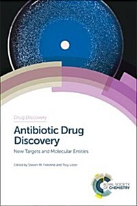 Antibiotic Drug Discovery : New Targets and Molecular Entities (Hardcover)