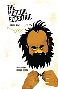 The Moscow Eccentric (Paperback)