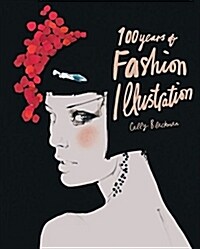100 Years of Fashion Illustration (Paperback)