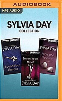 Sylvia Day Collection - Scandalous Liaisons, Seven Years to Sin, Pride and Pleasure (MP3 CD)