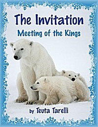 The Invitation I: Meeting of the Kings (Paperback)