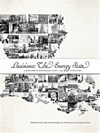 Louisiana: The Energy State (Hardcover)