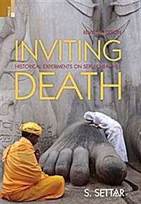 Inviting Death: Historical Experiments on Sepulchral Hills (Hardcover, 2)