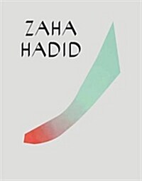 Zaha Hadid: Early Paintings and Drawings (Hardcover)