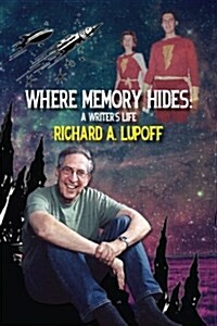 Where Memory Hides: A Writers Life (Paperback)