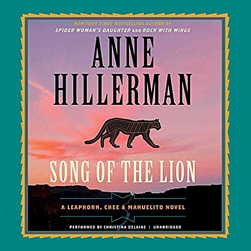Song of the Lion Lib/E: A Leaphorn, Chee & Manuelito Novel (Audio CD)
