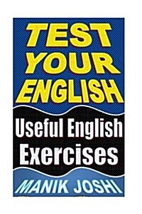 Test Your English: Useful English Exercises (Paperback)