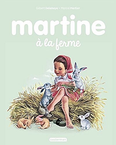 Martine, Tome 1 : Martine a la ferme (Album)