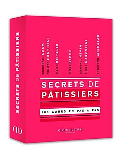 Secrets de patissiers : 180 cours en pas a pas (Hardcover)